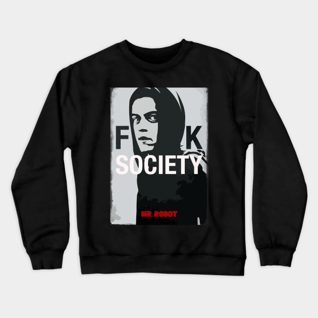 F Society Crewneck Sweatshirt by zulu